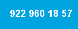 922 960 18 57
